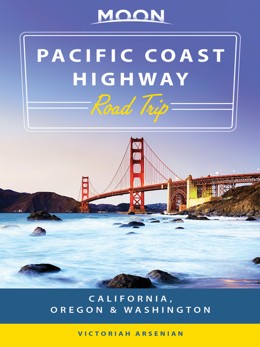 Title details for Moon Pacific Coast Highway Road Trip by Victoriah Arsenian - Available